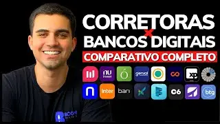 CORRETORAS X BANCOS DIGITAIS: QUAL A MELHOR CORRETORA DE 2022? TESTEI E FIZ UM COMPARATIVO COMPLETO