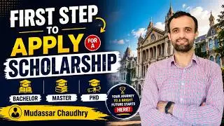 First Step to Apply for a Fully Funded Scholarship | Scholarship Guide 2026