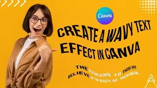 Wavy Text Effect Using Canva | Create A Wavy Text Effect