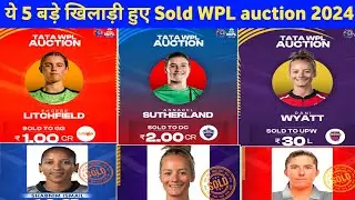 WPL 2024 Top 5 Sold Players List || Most Expensive Players In WPL 2024 auction