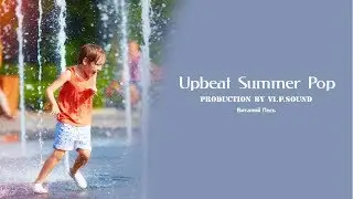 Upbeat Summer Pop