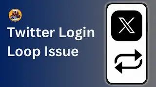 How To Fix X Login Loop Issue (2025 Guide) — Sign In Without Getting Stuck!