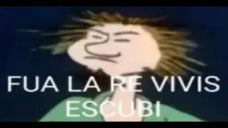Fua la re vivis Escubi