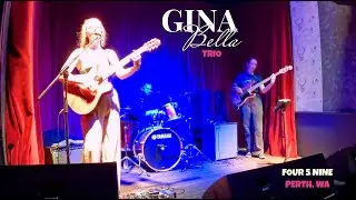 Gina Bella Trio - Live at The Four 5 Nine 10/04/24 (Highlights)