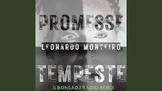 Promesse Tempeste (iLbonsadj Radio Remix)