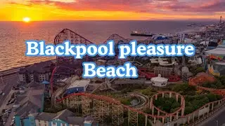 Blackpool Pleasure Beach Vlog | Travel With Us