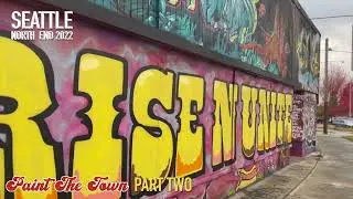 Seattle Paint The Town, Part Two