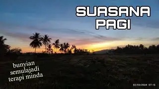 #EP1067 Suasana Pagi - terapi minda dan jiwa