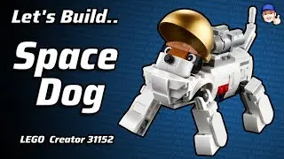 Let's Build Space Dog from Lego 31152 Creator 3in1 Space Astronaut #Lego #Creator #AllBricksCount