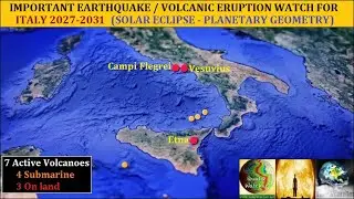 MAJOR ITALY EARTHQUAKE/VOLCANO WATCH (2027-2031) ECLIPSE