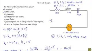 AC Circuit Example 4: Series RLC Circuit