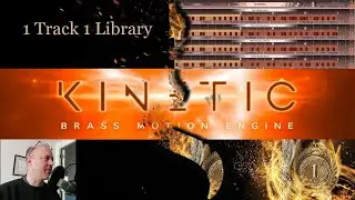 KINETIC BRASS from Kirk Hunter. Walkthrough and Demo