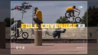 FULL COVERAGE with Zach Krejmas & Scott Marceau