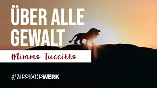 Über alle Gewalt des Feindes | Mimmo Tuccillo