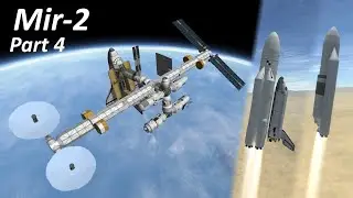 Mir-2 (1993) | KSP Alternate History | Part 4/4