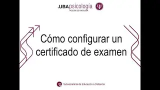 Como configurar un certificado de examen - LEER DEBAJO ACTUALIZACIÓN