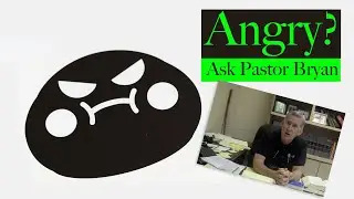 Ask Pastor Bryan - Why am I so angry? With Dr Stamper SENIOR (Bryan's dad)