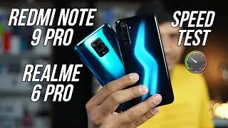 Redmi Note 9 Pro vs Realme 6 Pro Speed Test Comparison - Who's the real 