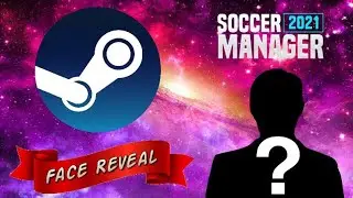 Soccer Manager 2021 PC Steam Gameplay! (With Face Reveal)