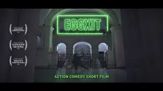 EGGXIT | Action comedy short film