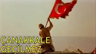 Çanakkale Geçilmez - Tuna Nehri - Bayrağı Bırakmayan Atalarımız - Eve Giden Yol 1914