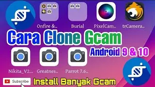 Tutorial Clone Gcam di Android 9 dan Android 10 | Install Gcam Banyak dan di Jamin Work