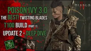 Diablo 4 (OLD) Update 2 ☣ THE BEST season 2 ROGUE build AFTER the nerf! Poison Ivy | Part 1 - T100