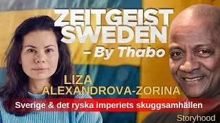 Liza Alexandrova-Zorina : Sverige & det ryska imperiets skuggsamhällen