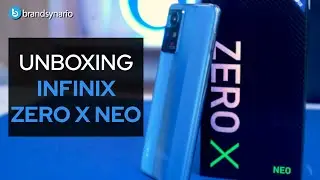 Infinix Zero X Neo - Unboxing - Brandsynario