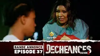 Série - Déchéances - Saison 2 - Episode 37 - Bande annonce