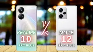 Realme 10 Pro+ Vs Redmi Note 12 Pro+ | Specs Comparison