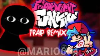 FRIDAY NIGHT FUNKIN - RUN (VS BOB) [TRAP REMIX]