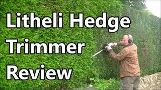 Litheli Cordless Hedge Trimmer - Review and Demonstration