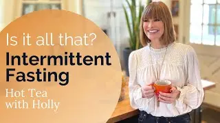 Intermittent Fasting: The Complete Scoop