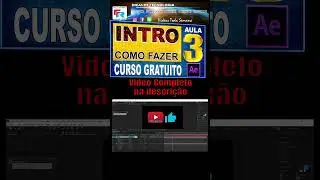 Short | Como Animar uma Intro no After Effects | Aula 03  |  Vídeo 10