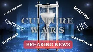 Culture Wars | Apostle Erik Lew