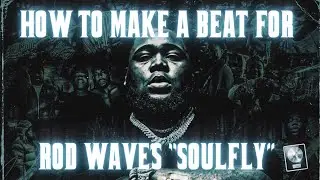 How To Make A Beat For Rod Wave's 