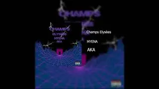 Hyena - Champs-Elysées