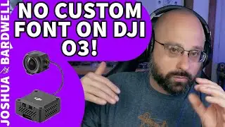 Can I Get Custom Fonts On The DJI O3 Air Unit? WTFOS Compatibility? - FPV Questions