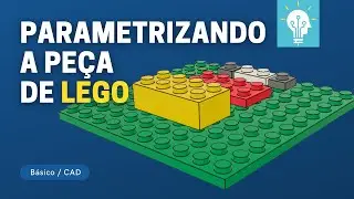 Fusion 360 | Peça de Lego parametrizada