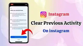 How to Clear Previous Activity on Instagram 2024