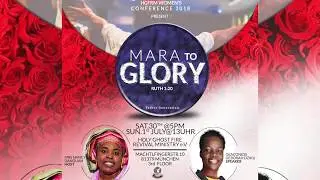Women's Conference 2018 - Mara to Glory ( Holy Ghost Fire Revival Ministry)