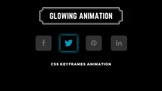 Awesome Glowing Icon Hover Animation | CSS Animation Examples
