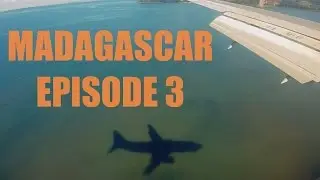 Madagascar Episode 3 - Dancing at Diego Suarez