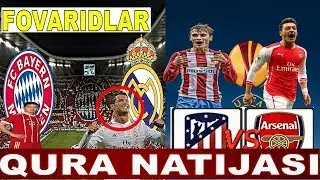 BAVARIYA - REAL M / QURA TASHLASH /ARSENAL - ATLETICO