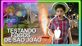 TESTANDO OS MELHORES FOGOS DE SÃO JOÃO   SÃO JOÃO 2022