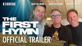 The First Hymn Movie with Chris Tomlin & Ben Fielding