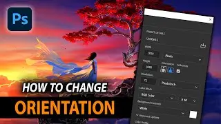How to Change Document Orientation in Adobe Photoshop