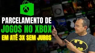 Como COMPRAR jogos de Xbox PARCELADO em até 3x SEM JUROS?