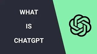 What is Chatgpt - Chatgpt Explained